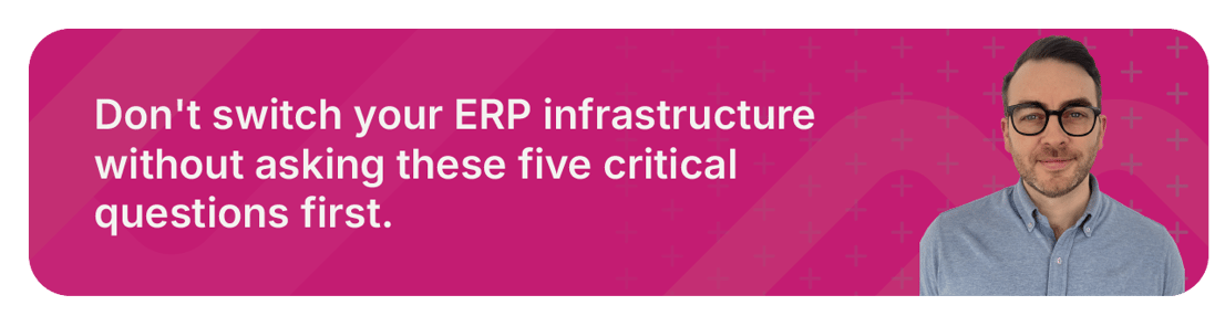 Changing your ERP