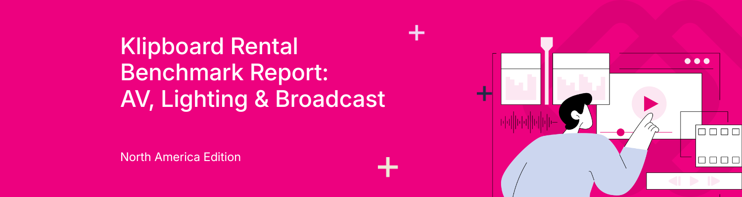 Klipboard Rental Benchmark Report AV, Lighting & Broadcast 1500x400