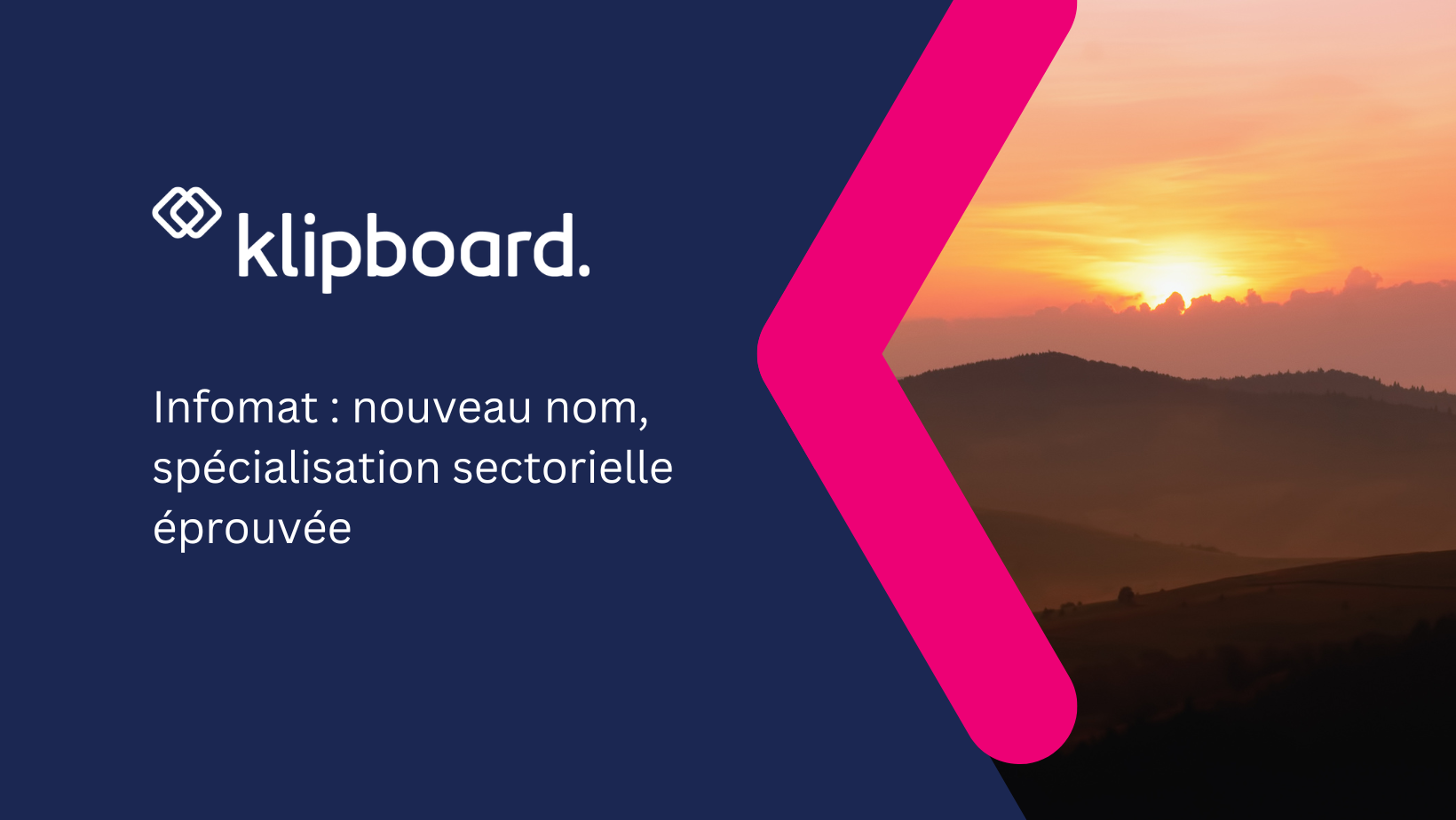 Infomat : nouveau nom, spécialisation sectorielle éprouvée